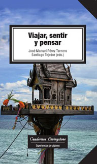 Viajar sentir y pensar - Santiago Tejedor