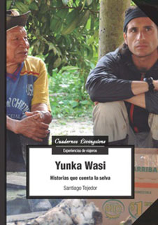 Yunka-Wasi - Santiago Tejedor