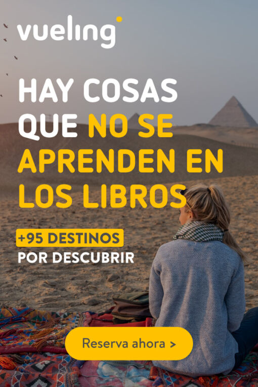 Anuncio de Vueling: Hay cosas que no se aprenden en los libros. +95 destinos. Reseva ahora